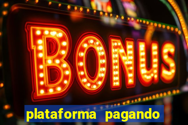 plataforma pagando muito fortune tiger